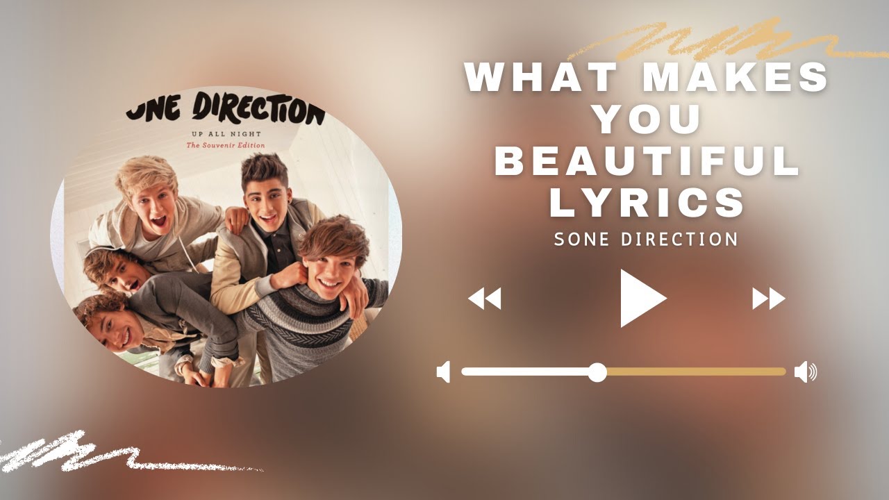What Makes You Beautiful (Lyrics) One Direction YouTube