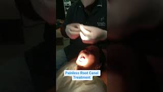 Painless Root Canal Treatment