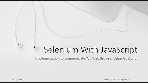 End to End JavaScript Implementation with Selenium WebDriver