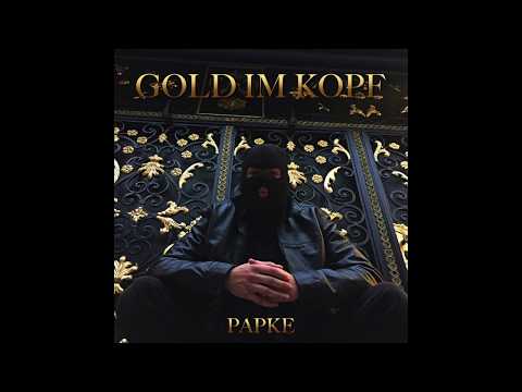 PAPKE - GOLD IN MEINEM KOPF (PROD. BY SWAMIMANE808/ OBEEZ)(official audio)