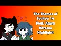 The themes of touhou 14 ft aqwa stream highlight