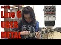 Line 6 Uber Metal Test!