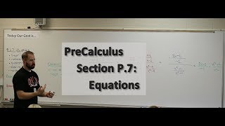 PreCalculus Section P.7: Equations cont'd