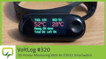 3D Printer Monitoring With An ESP32 Smartwatch And Octoprint API | Voltlog #320