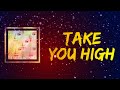 Kelly Clarkson - Take You High (Lyrics)