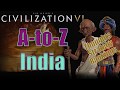 Civilization 6: A to Z - India - Thoughts, Strategy, Rankings [Includes RAF Changes!]