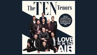 The Ten Tenors - Make You Feel My Love