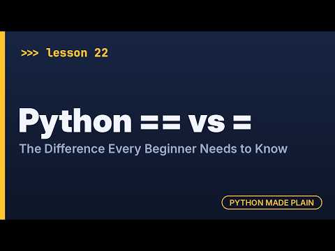 Python == vs =: The Difference Every Beginner Needs to Know