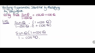 Verifying Trig Identities by multiplying by conjugate