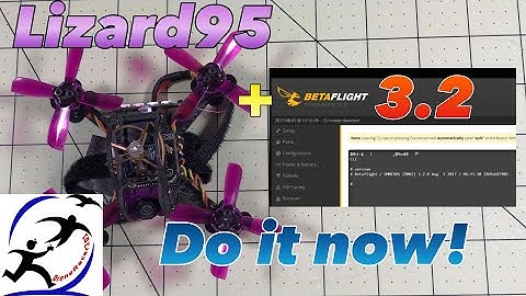 How to upgrade your Eachine Lizard95 to Betaflight 3.2 and problems to watch out for