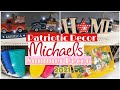 Michaels Patriotic & Summer 2021 Decor ~ Virtual Shopping Trip