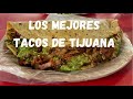 Estos son los mejores tacos de Tijuana 🌮😱 / De las mejores taquerías de México por Netflix 🏆