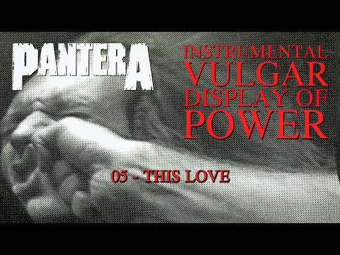 Pantera - 05 - This Love (instrumental)