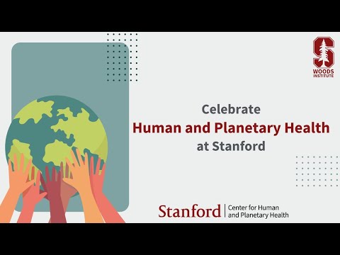 A celebration of human and planetary health at Stanford | 2025