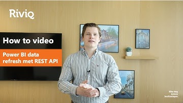How to video - Power BI data refresh met REST API
