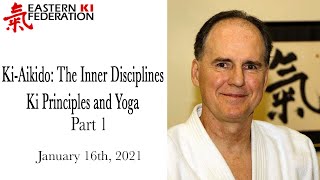 “Ki-Aikido: The Inner Disciplines (Part One) Steve Wolf Sensei, Ki Principles and Yoga” screenshot 5