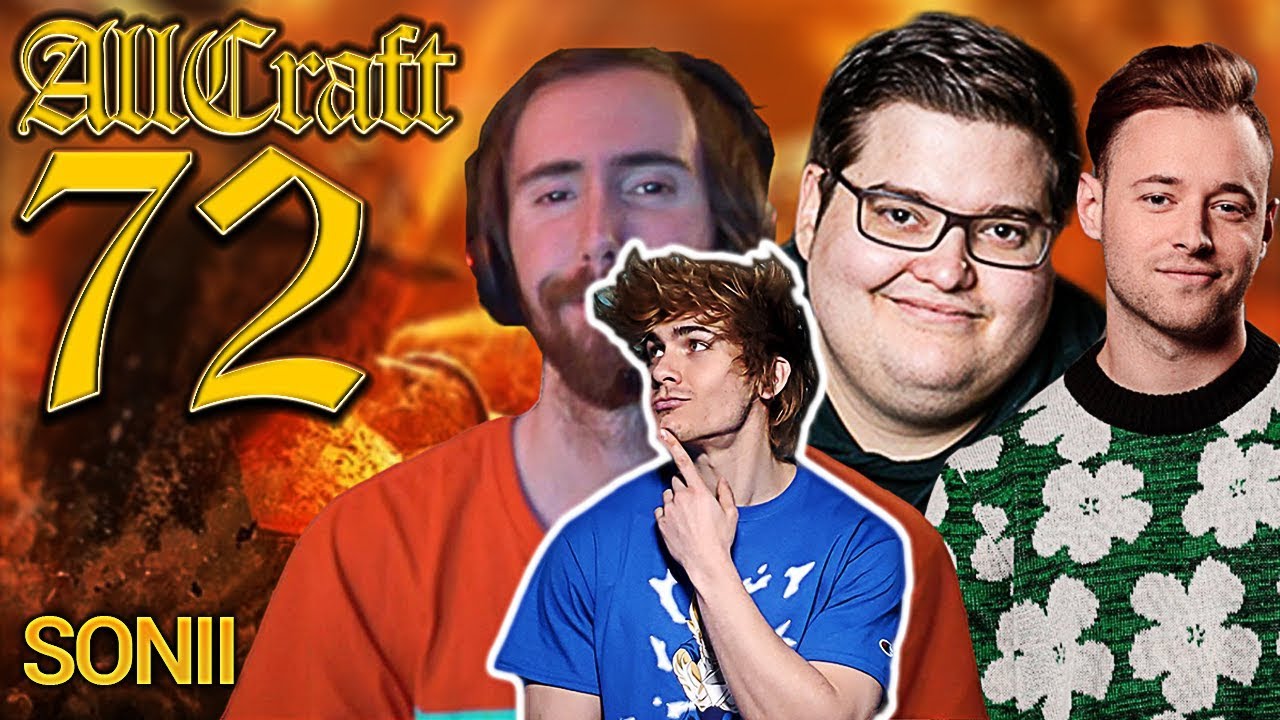 ALLCRAFT #72  -  Sonii - ft. Asmongold, Hotted & Rich Campbell! World of Warcraft Podcast