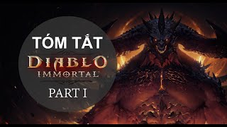 Tóm tắt cốt truyện Diablo Immortal P1 - Ác quỷ trỗi dậy