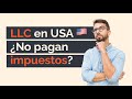 ¿Qué IMPUESTOS paga una LLC de propietarios extranjeros? - Firmaway