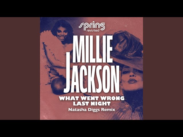 What Went Wrong Last Night, Pt.1 & Pt.2 (Natasha Diggs Remix)