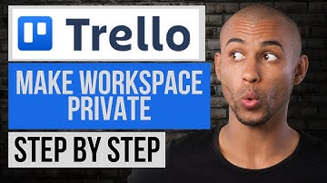How to Make Workspace Private in Trello — Trello Tutorial Step by Step