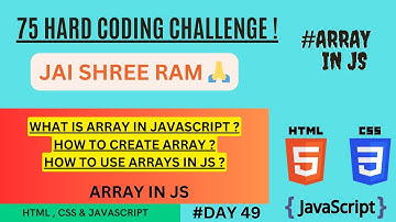 WHAT IS ARRAY IN JAVASCRIPT? DAY 49 - 75 HARD CODING CHALLENGE.