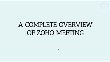 A complete overview of Zoho Meeting | Product Webinars