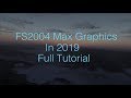 how to make your FS2004 look amazing for free in 2019!!!