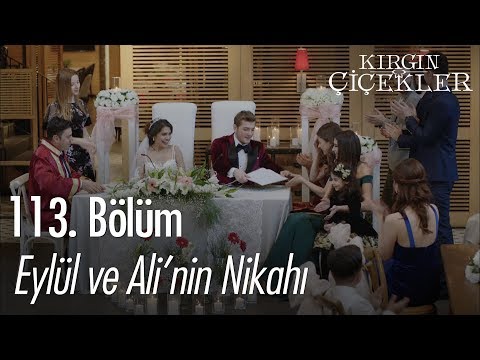 Ali ve Eylül'ün nikahı - Kırgın Çiçekler 113. Bölüm | Final