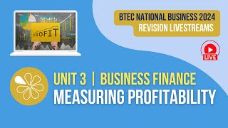 Measuring Profitability | Live Revision for BTEC National Business Unit 3 (2024 Exams)