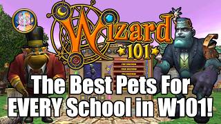The BEST Pets For Every School in Wizard101