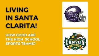 Should You Move to Santa Clarita?  The High School Sports Here are Amazing!