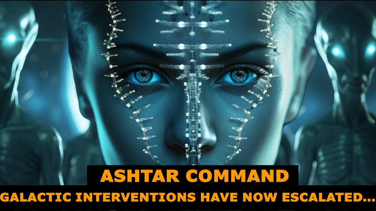ASHTAR WAS UPSET! "GALACTIC INTERVENTIONS HAVE NOW ESCALATED.." Is ...