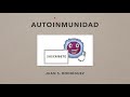 Introducción a las enfermedades autoinmunes