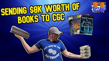 $8k CGC Comics 9.8 Prescreen | The Comics We Are Sending and Why