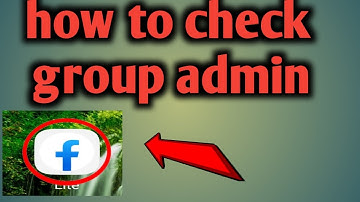How to check facebook group admin 100%solved 2020
