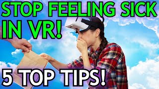 HOW TO STOP VR MOTION SICKNESS! 5 ESSENTIAL TIPS FOR ALL VR PILOTS