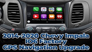 20142020 Chevrolet Impala  IO6 Factory GPS Navigation Upgrade  Easy Plug & Play Install!