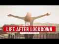 Life after Lockdown  | The New Normal | The Restricted Life