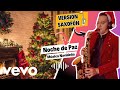 Noche de Paz (SAX Version) - Música Navideña con SAXOFÓN