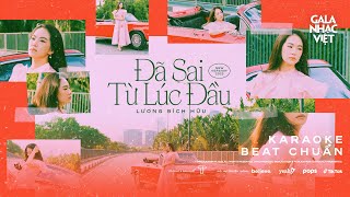 Karaoke Beat Chuẩn | Lương Bích Hữu - ĐÃ SAI TỪ LÚC ĐẦU (New Version 2023) | Gala Nhạc Việt