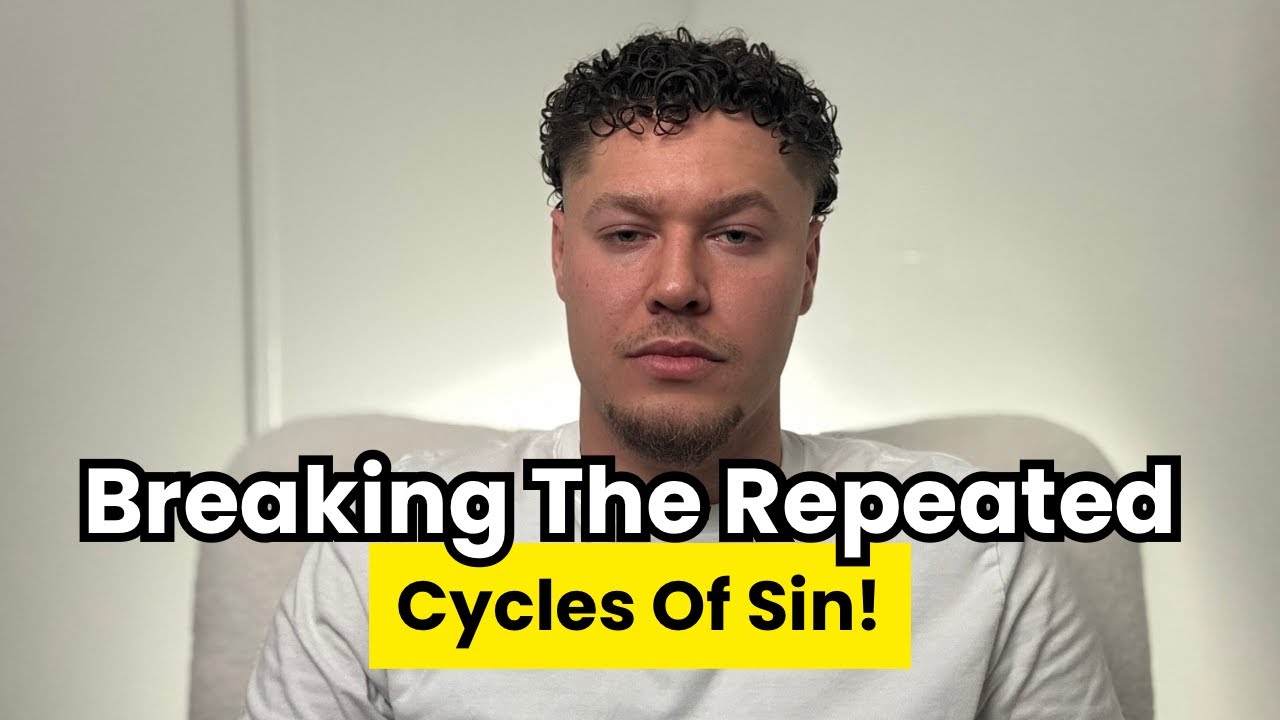 How To Break The Cycles Of Sin You Can't Seem To Escape - YouTube