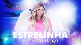 Marília Mendonça - Estrelinha (Solo)