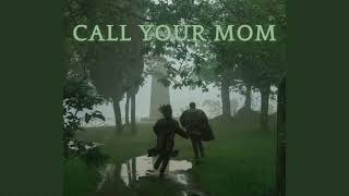 Noah Kahan Lizzy McAlpine - Call Your Mom (slowed)