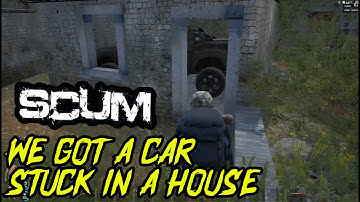 We got a car stuck in a house in Scum 0.5