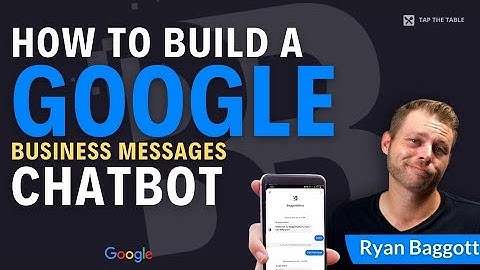 How to Build a Google Chatbot | Google Business Messages Chatbot Build Tutorial ( Dec 2021)