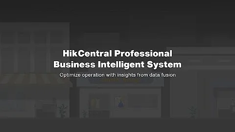 HikCentral Professional - Business Intelligent System - DayDayNews