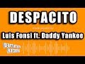 Luis fonsi ft daddy yankee  despacito versin karaoke