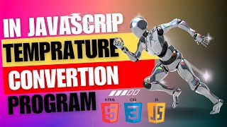 Temptature conversion program in HTML, CSS and Javascript | For Beginners