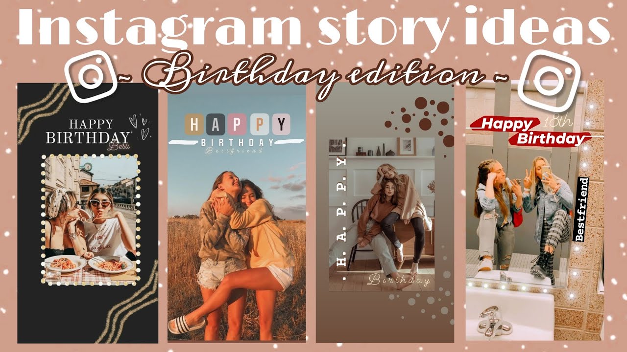 7 creative Instagram story ideas | Birthday edition ( part 1) | using ...